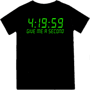 Funny meme t-shirt with slogan 4:19:59 GIVE ME A SECOND